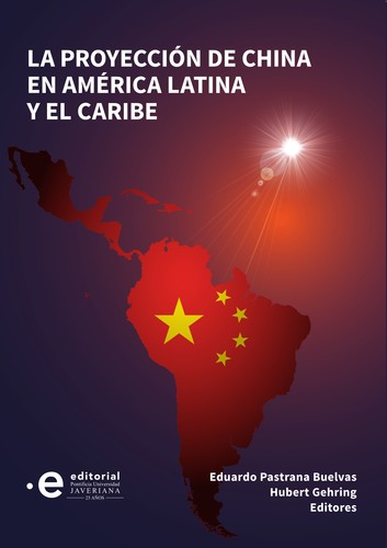 Cover for La proyección de China en América Latina y el Caribe	