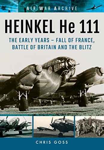 Cover for HEINKEL He 111. The Early Years