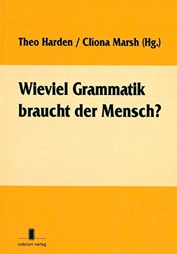 Cover for Wieviel Grammatik braucht der Mensch?