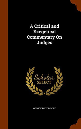 Cover for A Critical and Exegetical Commentary On Judges