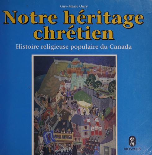Cover for Notre héritage chrétien