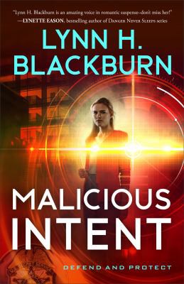 Cover for Malicious Intent (Defend and Protect Book #2)