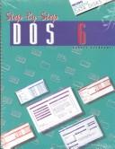 Cover for Step-By-Step DOS 6/Book & Disk (Step By Step Series (Glencoe/Mcgraw-Hill).)