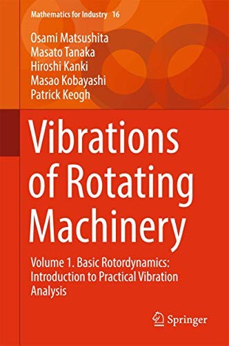 Cover for Vibrations of Rotating Machinery : Volume 1. Basic Rotordynamics