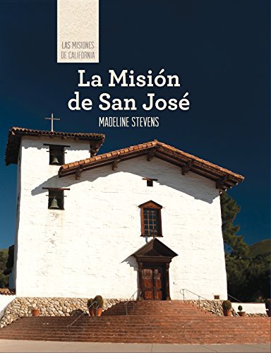 Cover for La Mision de San Jose