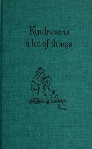 Cover for Kindness is a lot of things