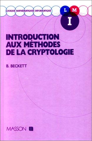 Cover for Introduction aux méthodes de la cryptologie