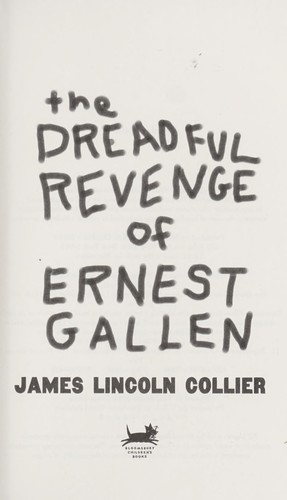 Cover for The dreadful revenge of Ernest Gallen