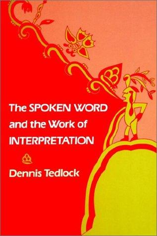 Cover for The spoken word and the work of interpretation
