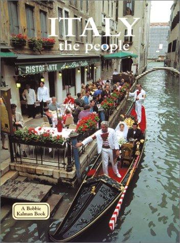 Cover for Italy - the People (Lands, Peoples, and Cultures)