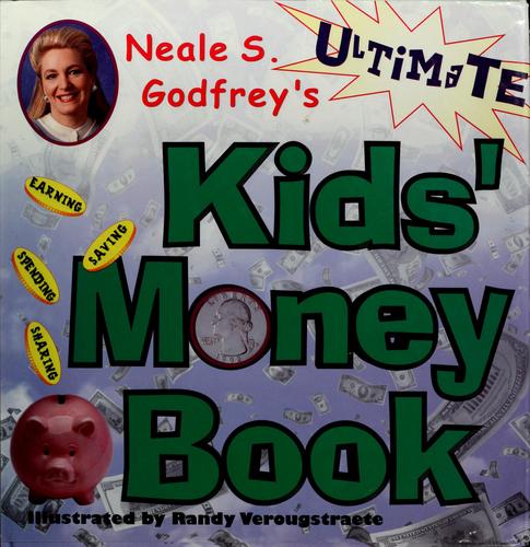 Cover for Neale S. Godfrey's ultimate kids' money book