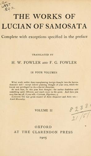 Cover for works of Lucian of Samosata, complete with exceptions specified in the preface, tr. by H. W. Fowler and F.G. Fowler