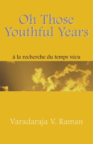 Cover for Oh Those Youthful Years