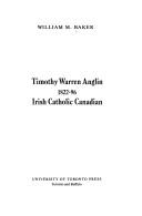 Cover for Timothy Warren Anglin, 1822-96, Irish Catholic Canadian