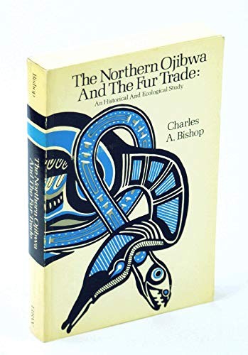 Cover for The Northern Ojibwa and the fur trade