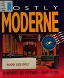 Cover for Mostly moderne