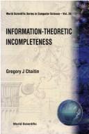 Cover for Information Theoretic Incompleteness (Series in Computer Science)