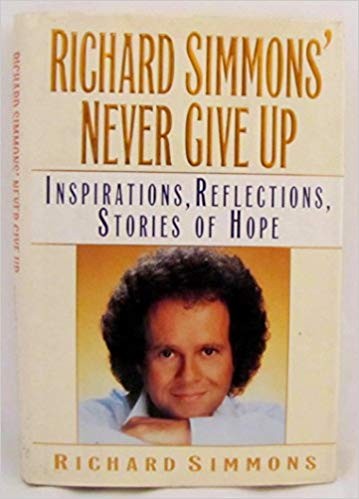 Cover for Richard Simmons' never give up