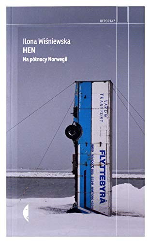 Cover for Hen. Na pĂlĹnocy Norwegii - Ilona WiĹniewska [KSIÄĹťKA]