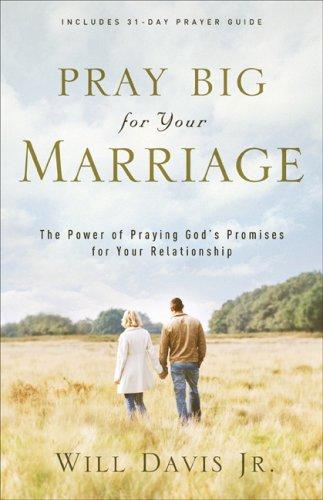 Cover for Pray Big for Your Marriage
