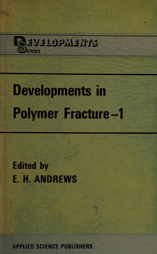 Cover for Developments in polymer fracture