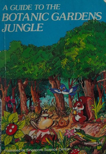 Cover for A Guide to the Botanic Gardens Jungle