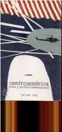 Cover for Centroamérica, crisis y política internacional