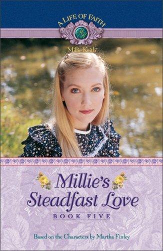 Cover for Millie's Steadfast Love (Millie Keith)