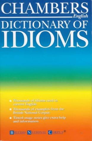Cover for Chambers Dictionary of Idioms (Chambers)
