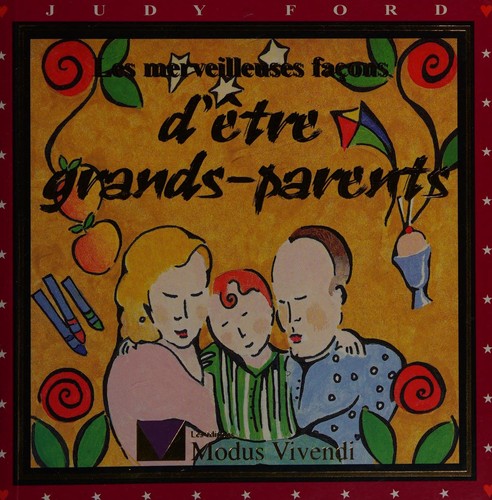 Cover for Les merveilleuses façons d'être grands-parents