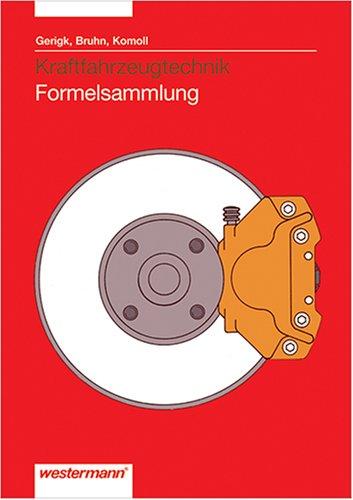 Cover for Kraftfahrzeugtechnik. Formelsammlung. (Lernmaterialien)