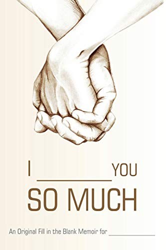 Cover for I ________ You So Much