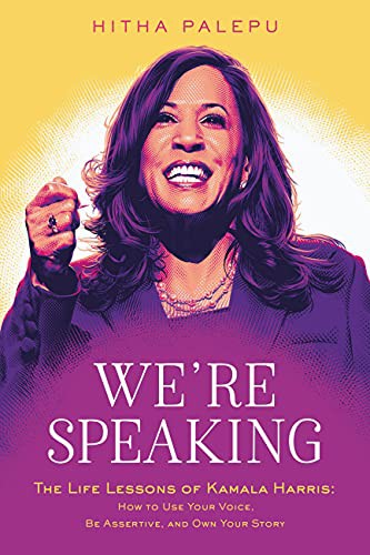Cover for We're Speaking : The Life Lessons of Kamala Harris