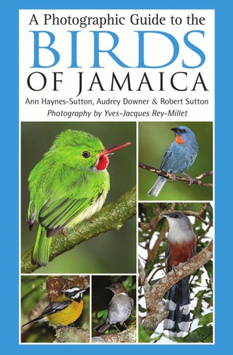 Cover for A photographic guide to the birds of Jamaica