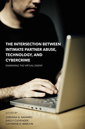 Cover for The intersection between intimate partner abuse, technology, and cybercrime