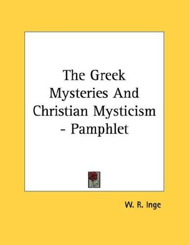 Cover for The Greek Mysteries And Christian Mysticism - Pamphlet