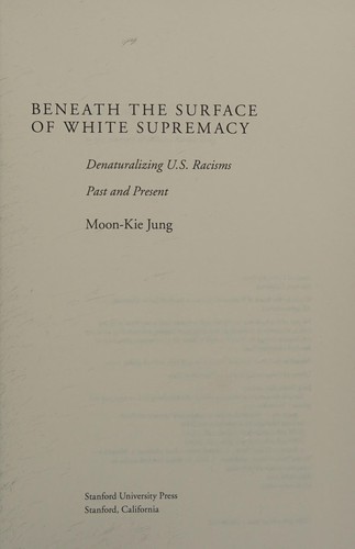 Cover for Beneath the Surface of White Supremacy