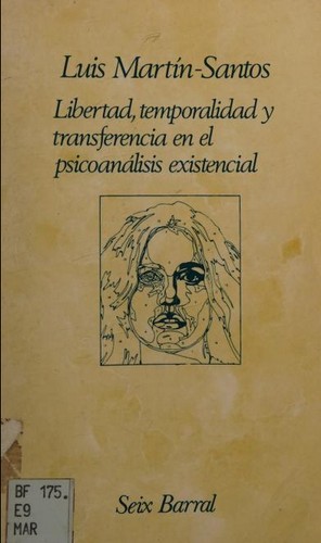 Cover for Libertad, temporalidad y transferencia en el psicoanálisis existencial
