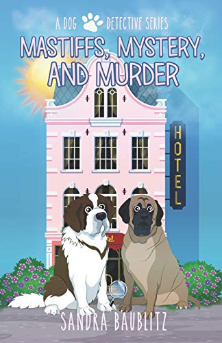Cover for Mastiffs, Mystery, and Murder