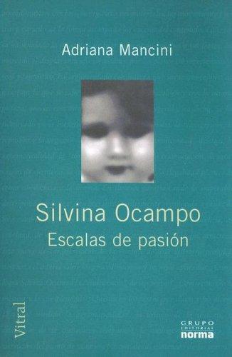 Cover for Silvina Ocampo, escalas de pasión