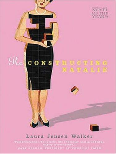 Cover for Reconstructing Natalie (Women of Faith Fiction #17)