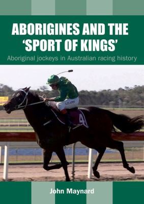 Cover for Aborigines and the Sport of Kings