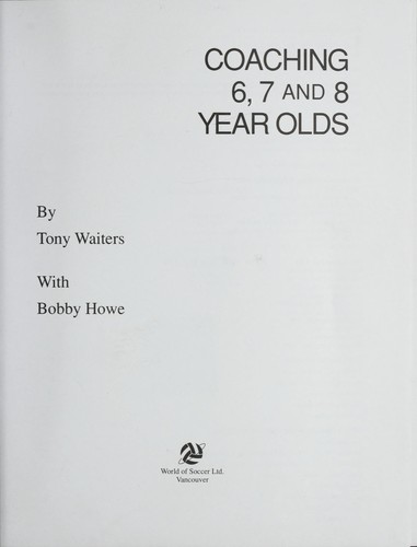 Cover for Coaching 6, 7 and 8 Year Olds