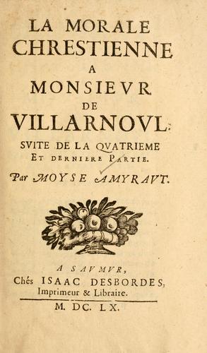 Cover for La morale chrestienne à Monsieur de Villarnoul.