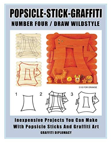 Cover for Popsicle-Stick-Graffiti/ Number Four/ Draw Wildstyle