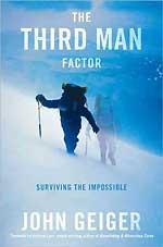 Cover for The Third Man Factor: Surviving the Impossible