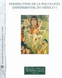 Cover for Perspectivas de la psicologia experimental en Mexico I/ Perspectives in the Experimental Psychology in Mexico I