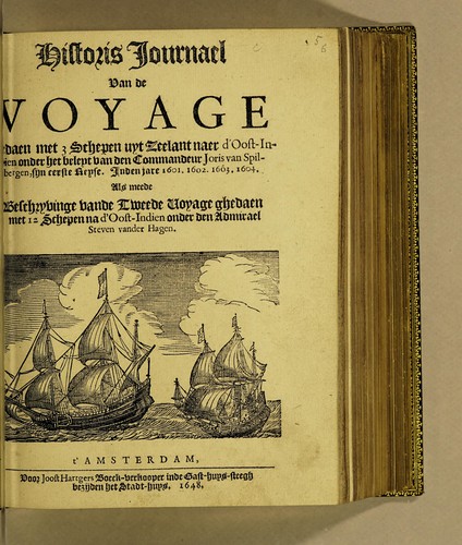Cover for Historis journael van de voyage gedaen met 3 schepen uyt Zeelant naer d'Oost-Indien onder het beleyt van den Commandeur Joris van Spilbergen, syn eerste reyse. In den jare 1601, 1602, 1603, 1604