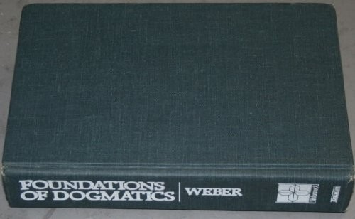 Cover for Foundations of dogmatics