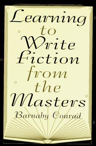 Cover for Learning to write fiction from the masters